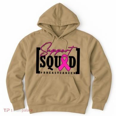 Support Squad #Breast Cancer Awareness Warrior Hoodie