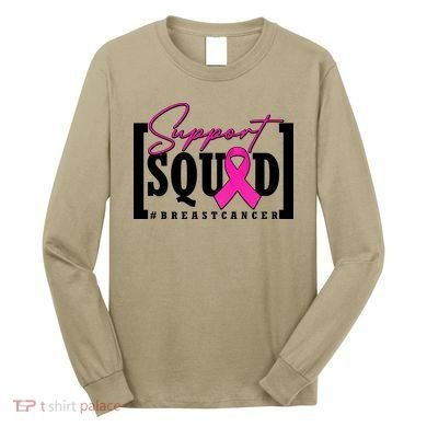Support Squad #Breast Cancer Awareness Warrior Long Sleeve Shirt