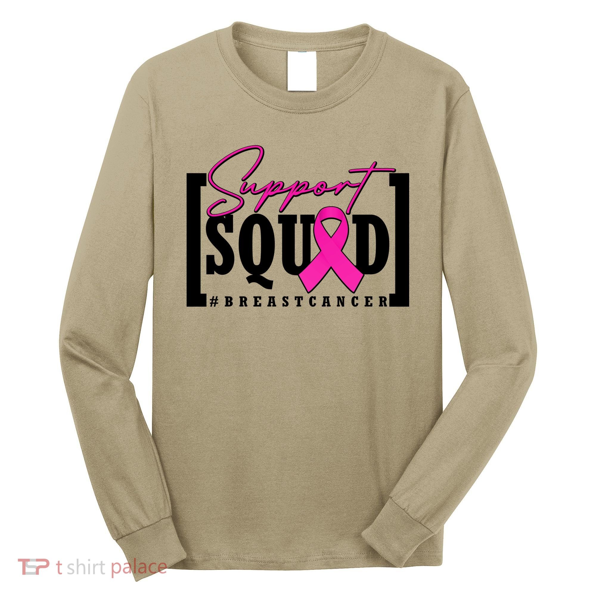 Support Squad #Breast Cancer Awareness Warrior Long Sleeve Shirt
