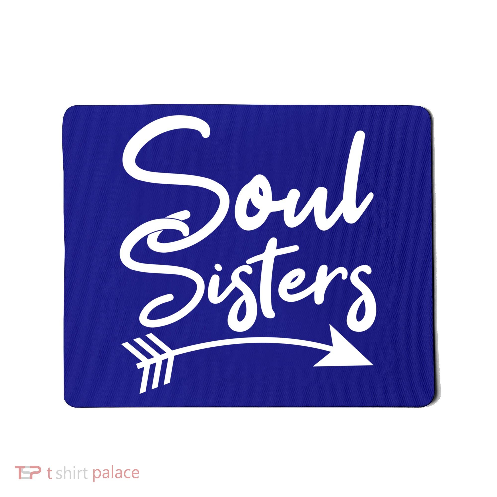 Soul Sisters Best Friends Matching Mothers Day Mom Bff Great Gift Mousepad