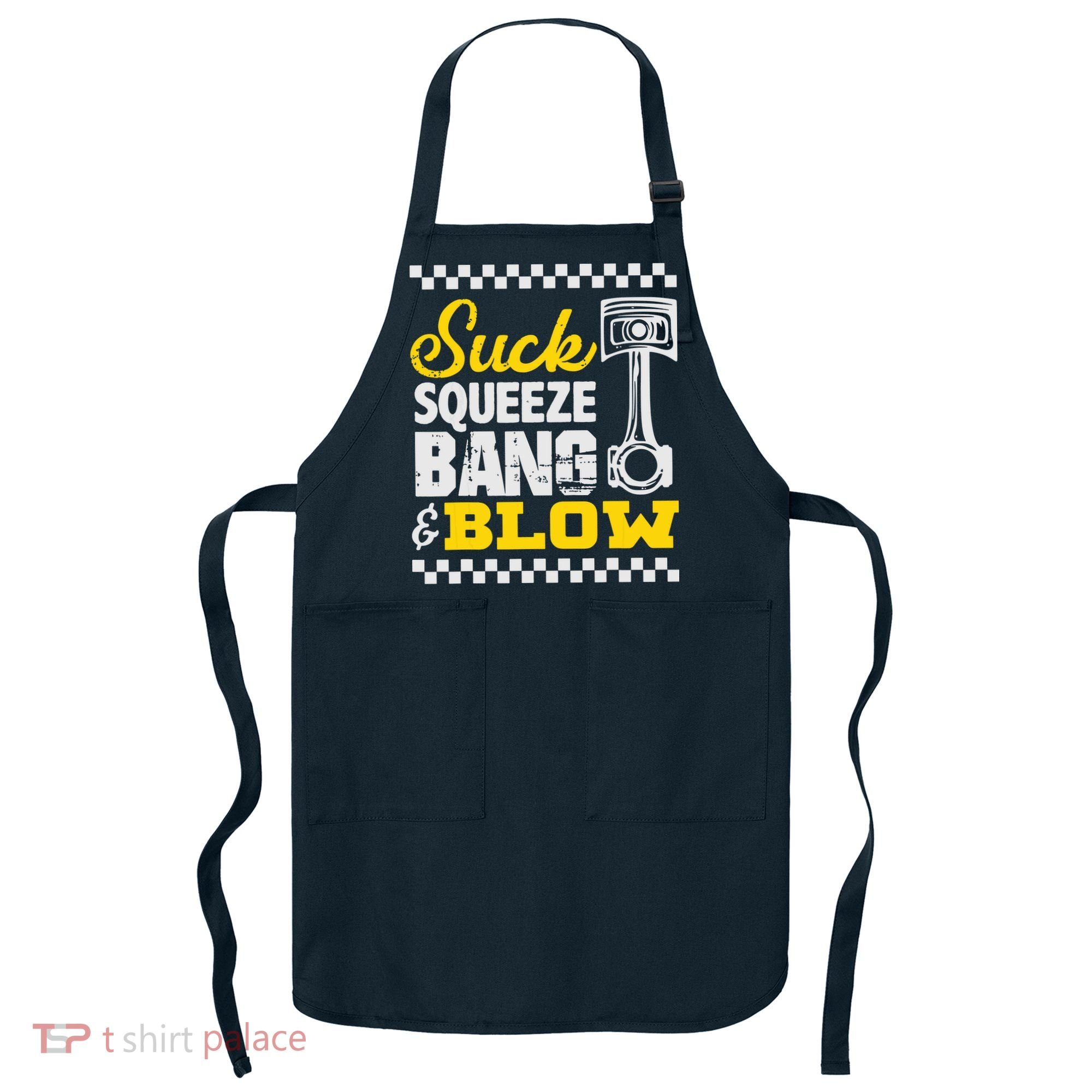 Suck Squeeze Bang Blow Car Lovers Apron