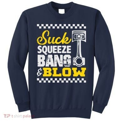 Suck Squeeze Bang Blow Car Lovers Sweatshirt