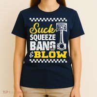 Suck Squeeze Bang Blow Car Lovers T-Shirt thumb 4