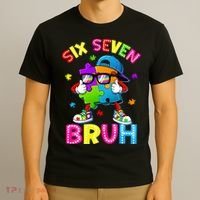 Six Seven Bruh 67 Autism Puzzle 6-7 Meme T-Shirt thumb 3