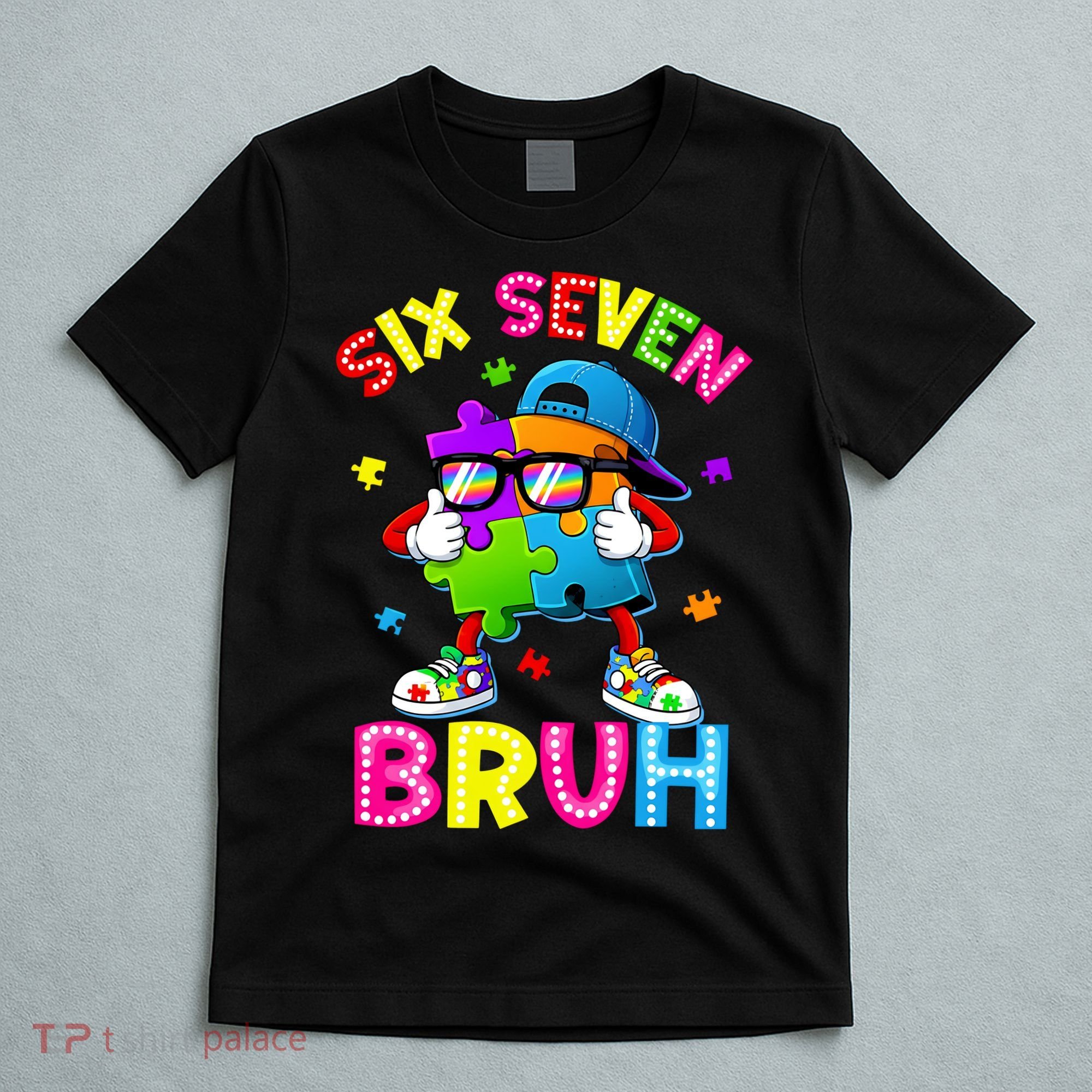 Six Seven Bruh 67 Autism Puzzle 6-7 Meme T-Shirt