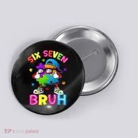 Six Seven Bruh 67 Autism Puzzle 6-7 Meme Button thumb 0