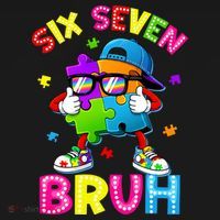 Six Seven Bruh 67 Autism Puzzle 6-7 Meme Toddler Hoodie thumb 2