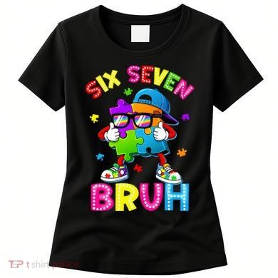 Six Seven Bruh 67 Autism Puzzle 6-7 Meme Women's T-Shirt