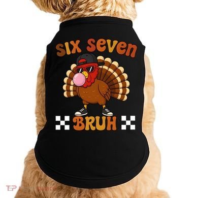 Six Seven Bruh 67 Funny Thanksgiving Turkey Meme Doggie Tank