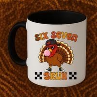 Six Seven Bruh 67 Funny Thanksgiving Turkey Meme Coffee Mug thumb 2