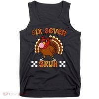 Six Seven Bruh 67 Funny Thanksgiving Turkey Meme Tank Top thumb 0