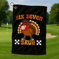 Six Seven Bruh 67 Funny Thanksgiving Turkey Meme Golf Towel thumb 1