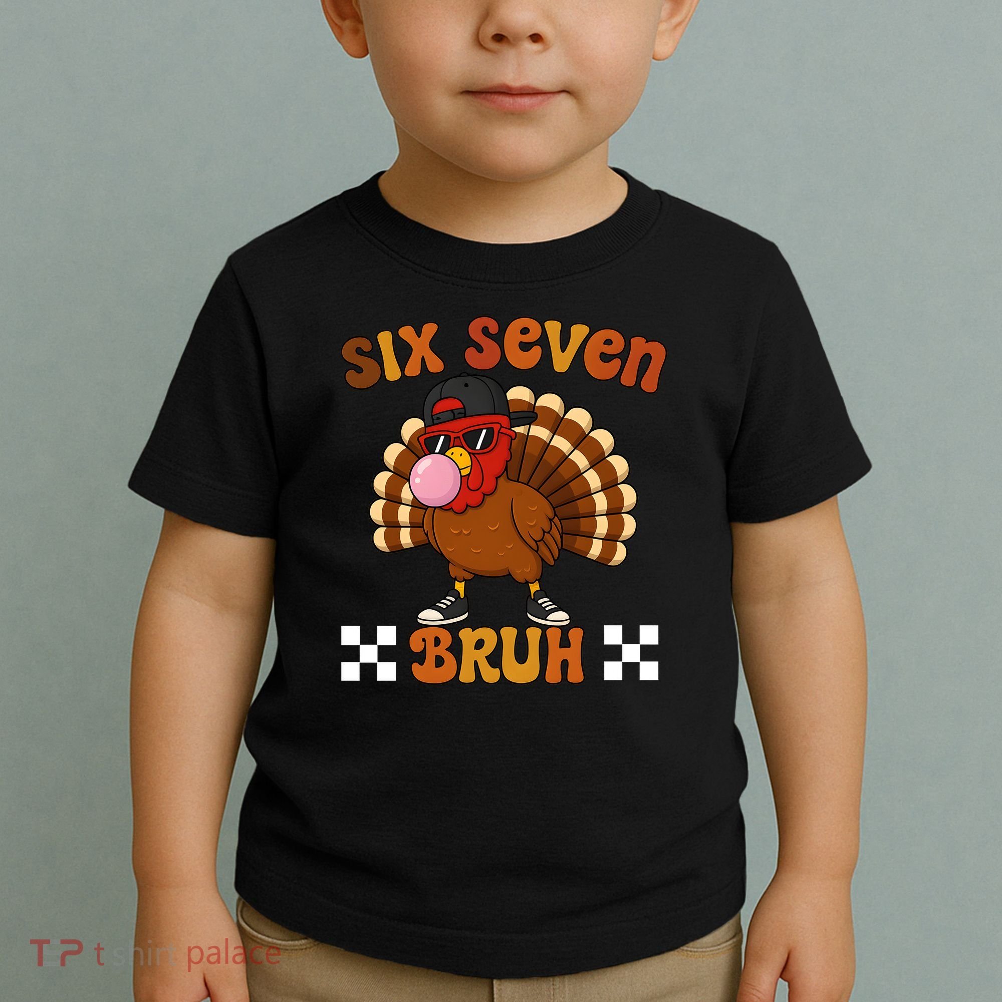Six Seven Bruh 67 Funny Thanksgiving Turkey Meme Toddler T-Shirt
