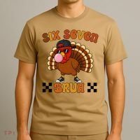 Six Seven Bruh 67 Funny Thanksgiving Turkey Meme T-Shirt thumb 3
