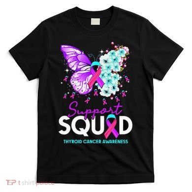 Support Squad Butterfly Teal Pink Ribbon Thyroid Cancer T-Shirt
