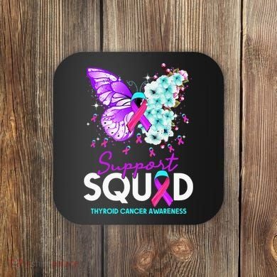 Support Squad Butterfly Teal Pink Ribbon Thyroid Cancer Coaster