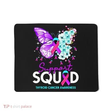 Support Squad Butterfly Teal Pink Ribbon Thyroid Cancer Mousepad