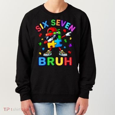 Six Seven Bruh Autism Women's Sweatshirt