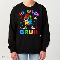Six Seven Bruh Autism Women's Sweatshirt thumb 0