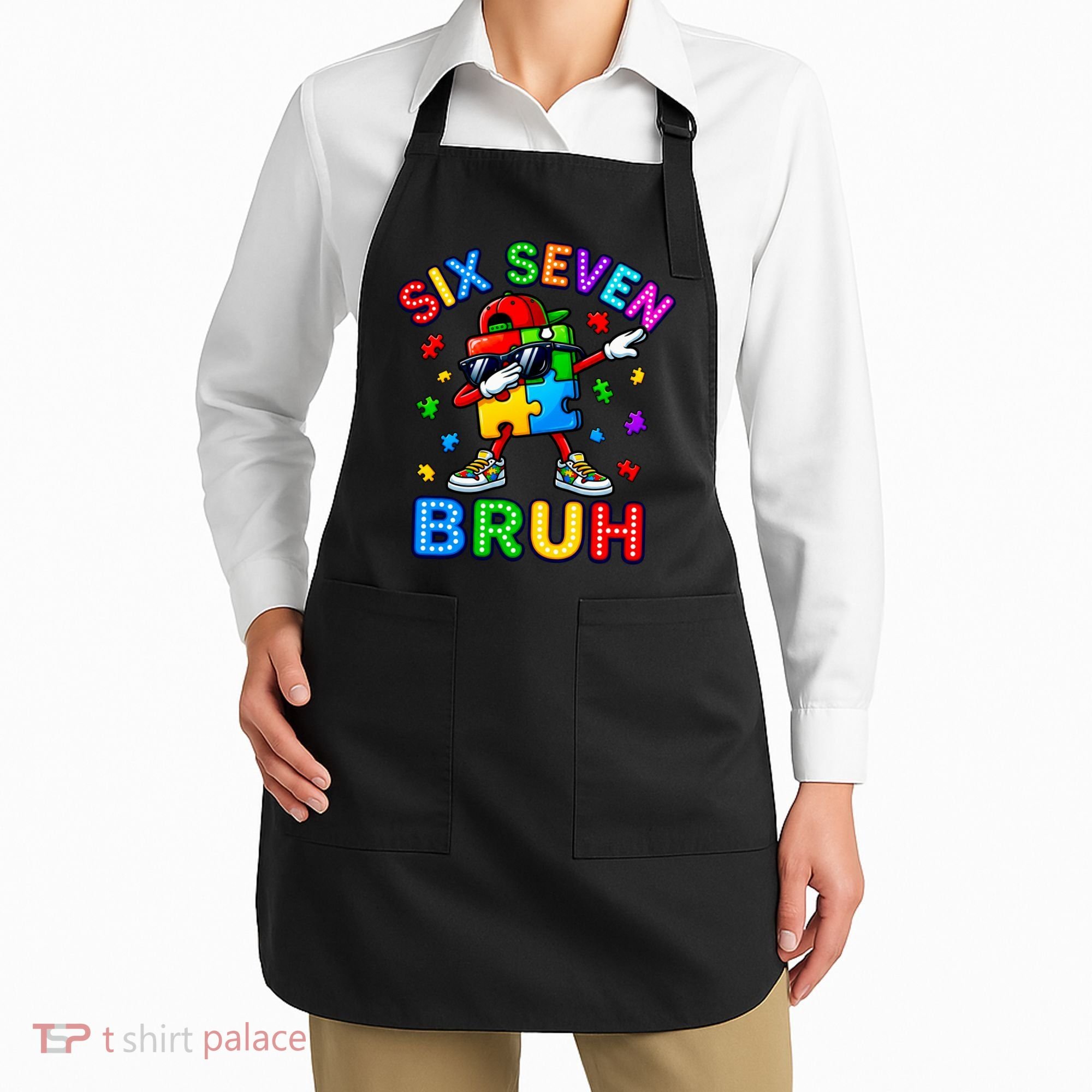 Six Seven Bruh Autism Apron