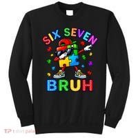 Six Seven Bruh Autism Sweatshirt thumb 0