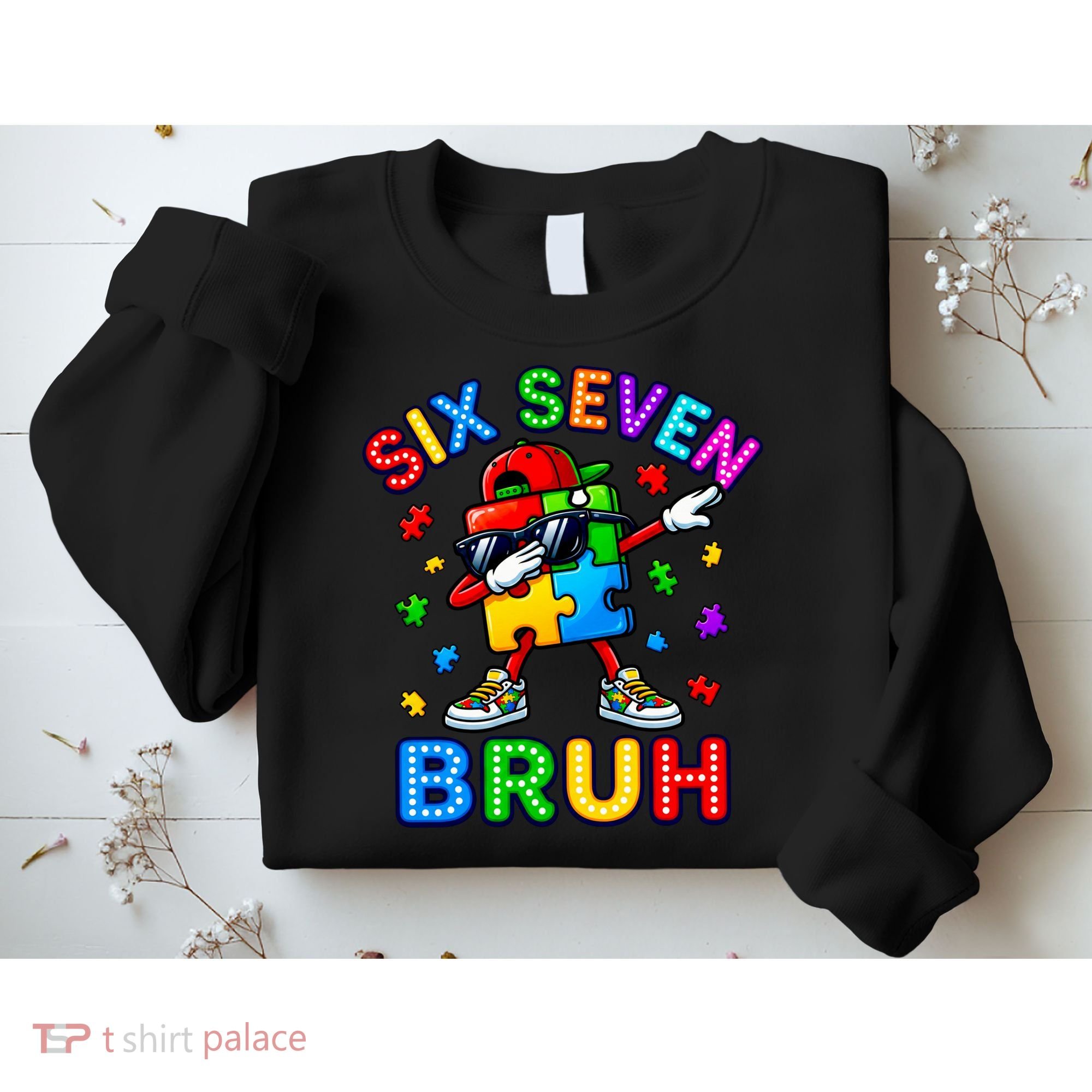 Six Seven Bruh Autism Sweatshirt