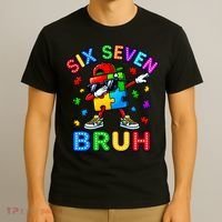 Six Seven Bruh Autism T-Shirt thumb 3