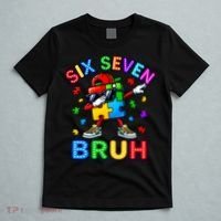 Six Seven Bruh Autism T-Shirt thumb 5