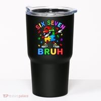 Six Seven Bruh Autism Tumbler thumb 0