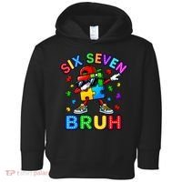 Six Seven Bruh Autism Toddler Hoodie thumb 0