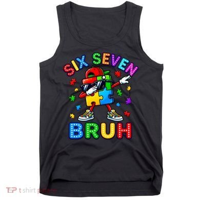 Six Seven Bruh Autism Tank Top