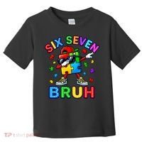 Six Seven Bruh Autism Toddler T-Shirt thumb 0