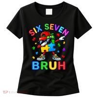 Six Seven Bruh Autism Women's T-Shirt thumb 0