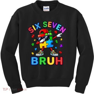 Six Seven Bruh Autism Kids Sweatshirt