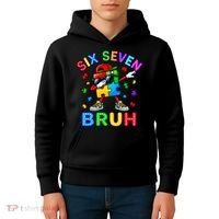 Six Seven Bruh Autism Kids Hoodie thumb 4