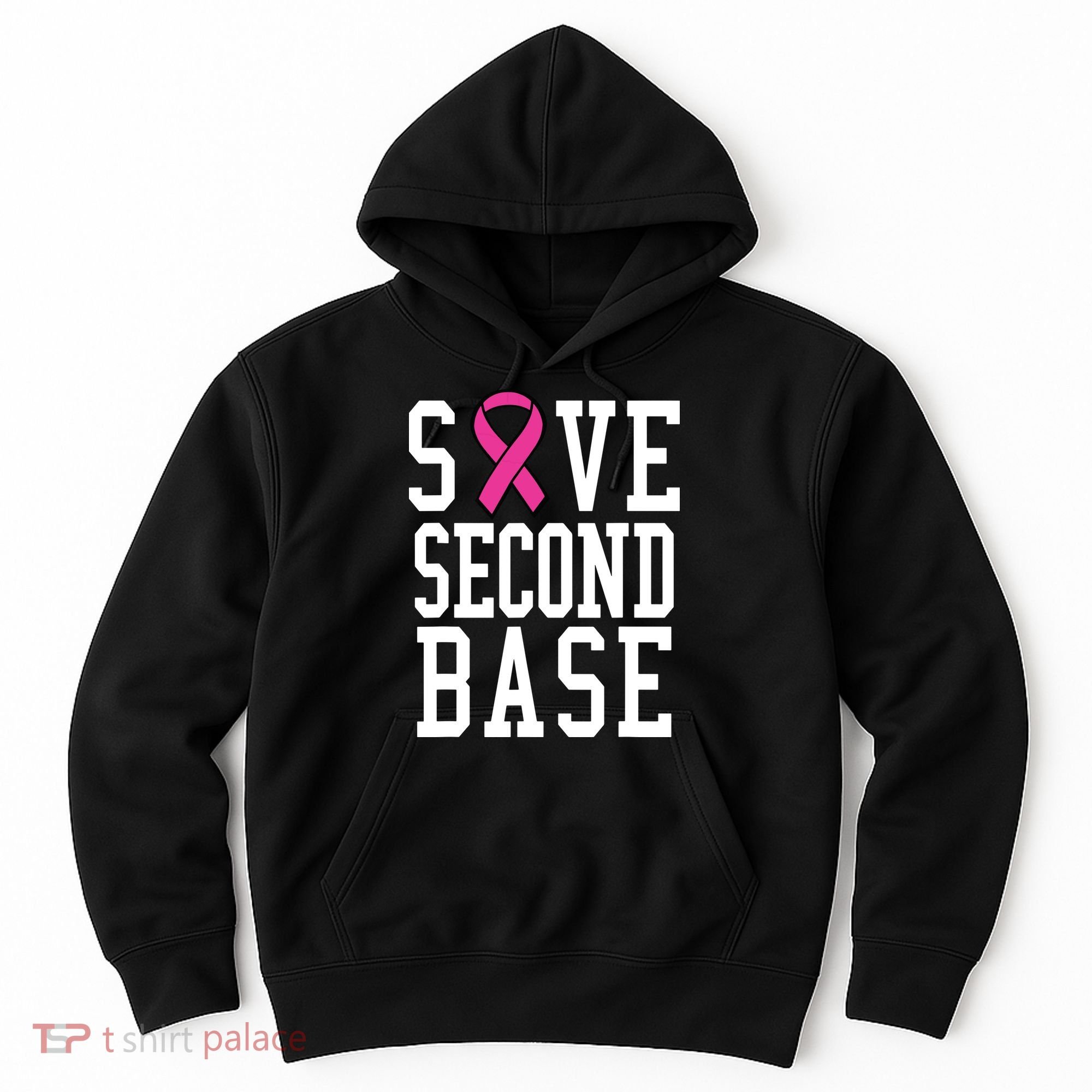 Save Second Base Breast Cancer T For Hoodie