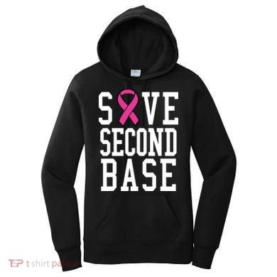 Save Second Base Breast Cancer T For Women's Hoodie