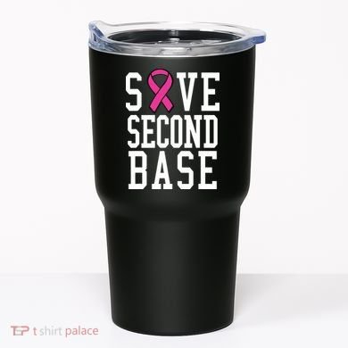 Save Second Base Breast Cancer T For Tumbler