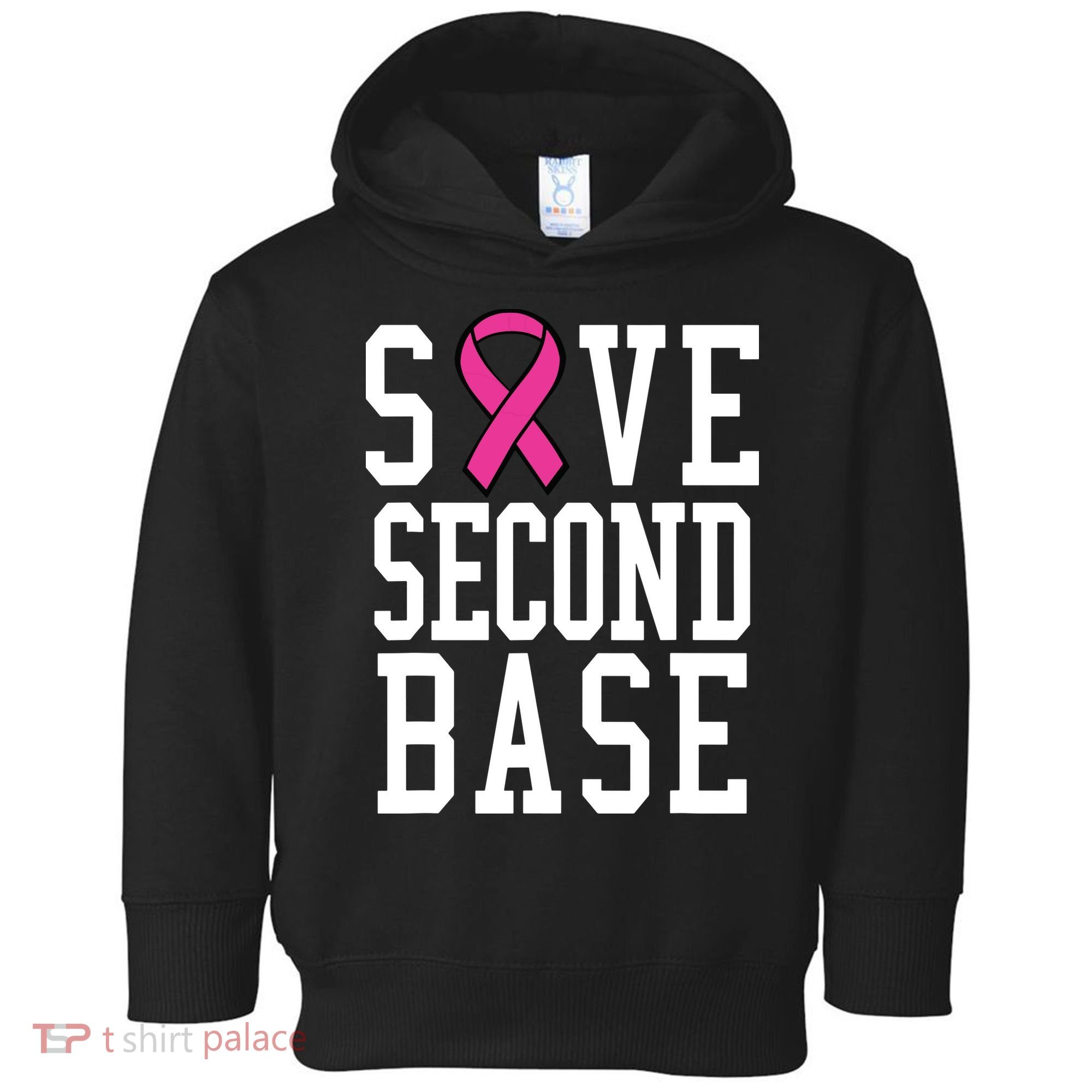 Save Second Base Breast Cancer T For Toddler Hoodie