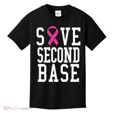 Save Second Base Breast Cancer T For Kids T-Shirt