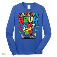 Six Seven Bruh Autism Awareness Long Sleeve Shirt thumb 0