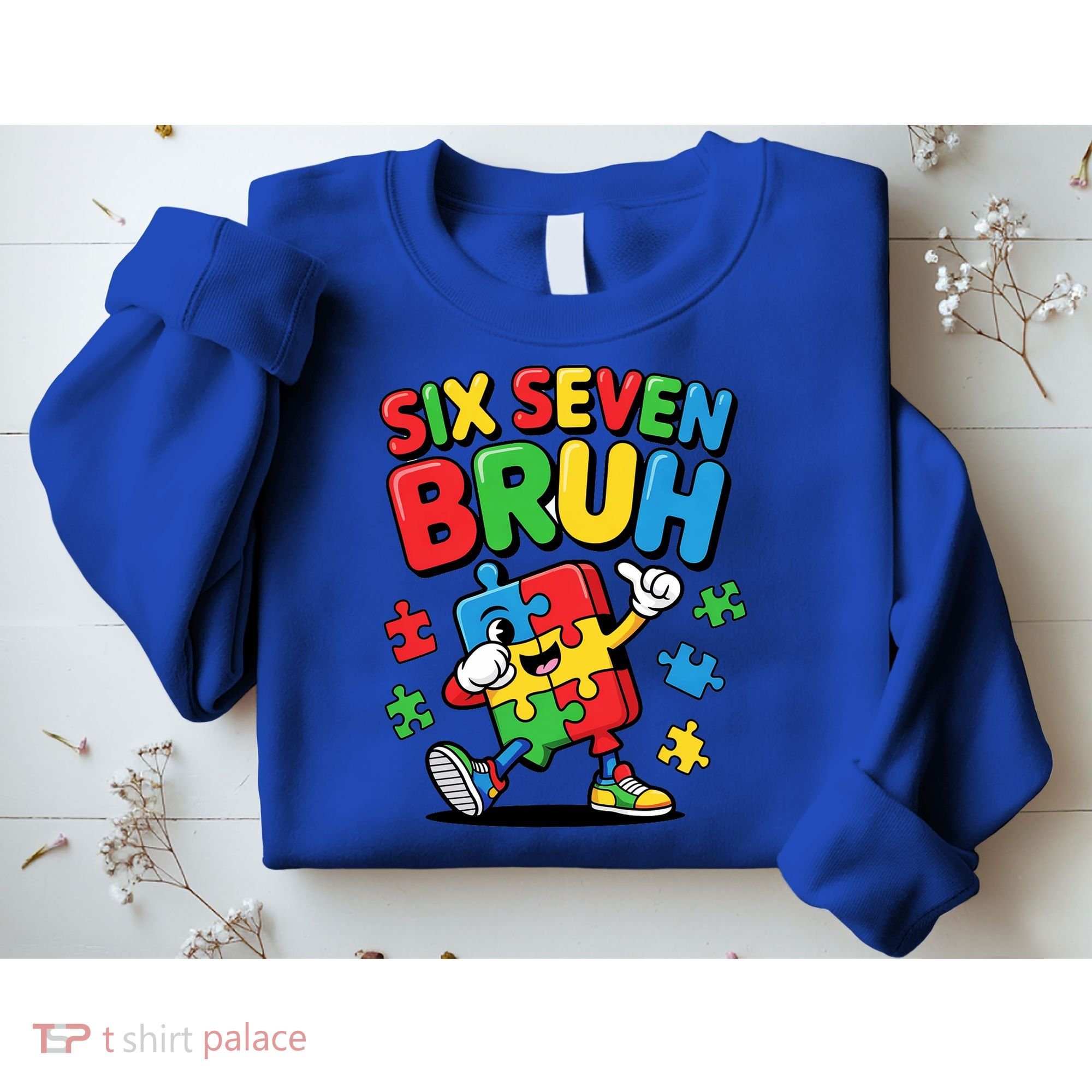 Six Seven Bruh Autism Awareness Sweatshirt