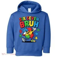 Six Seven Bruh Autism Awareness Toddler Hoodie thumb 0