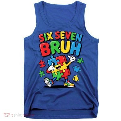 Six Seven Bruh Autism Awareness Tank Top