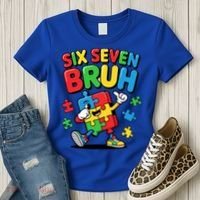 Six Seven Bruh Autism Awareness Women's T-Shirt thumb 3