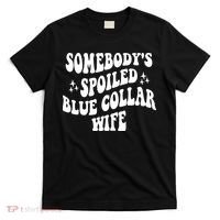 Somebodys Spoiled Blue Collar Wife Mother's Day Groovy T-Shirt thumb 0