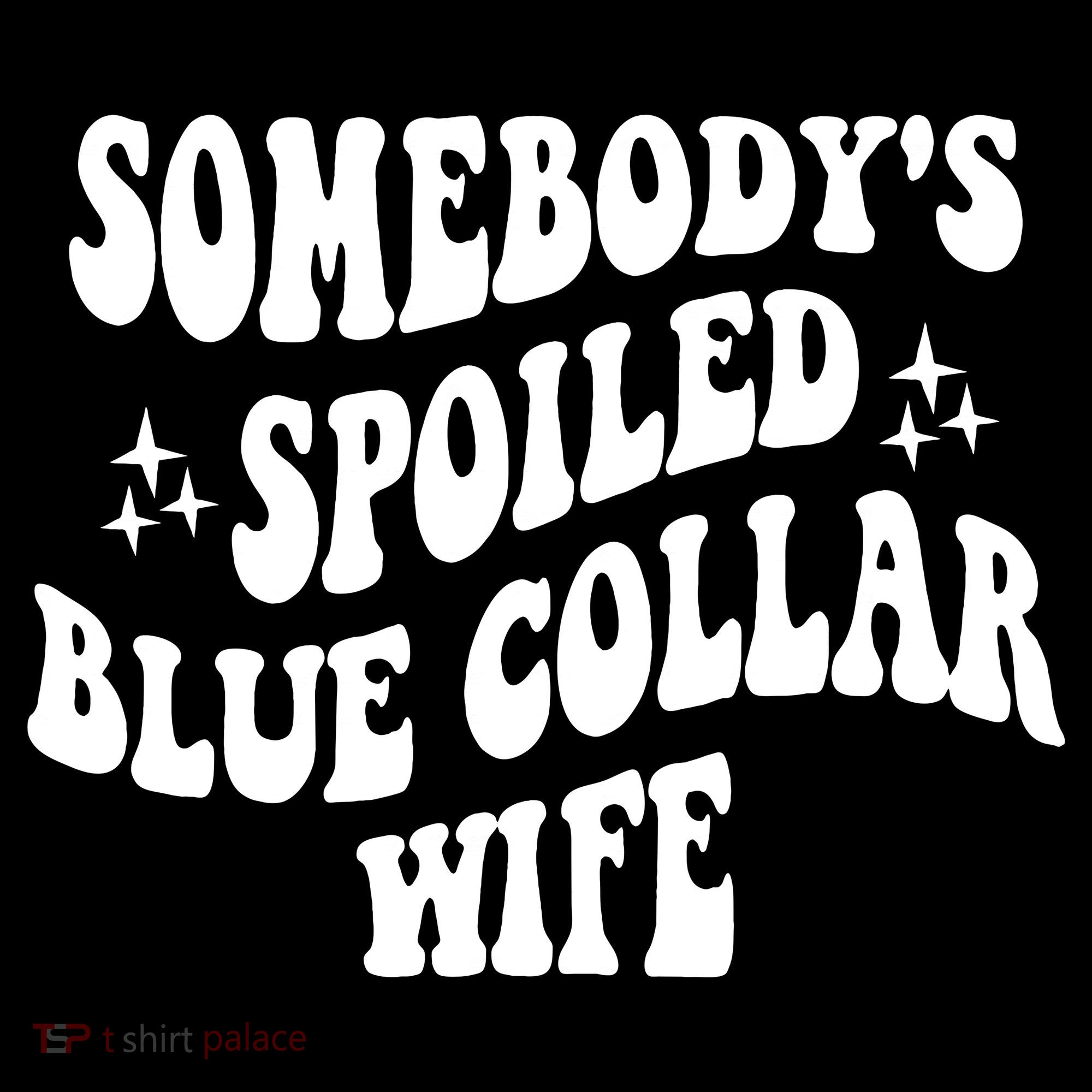 Somebodys Spoiled Blue Collar Wife Mother's Day Groovy Women's Hoodie
