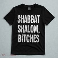Shabbat Shalom Bitches Funny Jewish Jew Shabbos T-Shirt thumb 5