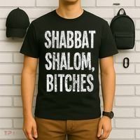 Shabbat Shalom Bitches Funny Jewish Jew Shabbos T-Shirt thumb 6