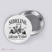 Sideline Social Club Soccer Mom Game Day Mothers Day Button thumb 0